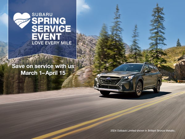 Spring Service Event March1st through April15th.2024 Outback